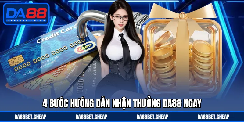 Rút Tiền DA88 - Nhận Phần Thưởng Chỉ Vài Thao Tác