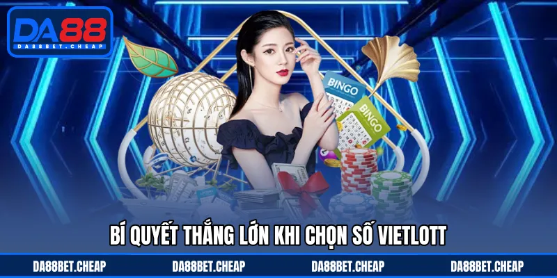 Vietlott Max 3D - Trò Chơi Xổ Số Với Giải Thưởng Siêu Khủng