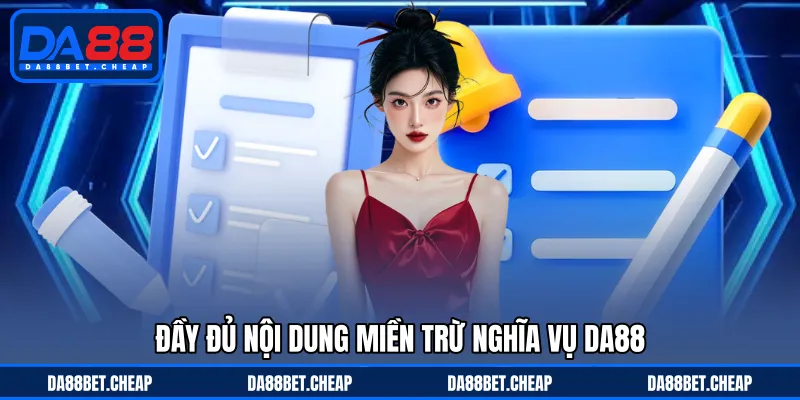 Miễn Trừ Trách Nhiệm - Trường Hợp Không Phải Nghĩa Vụ DA88