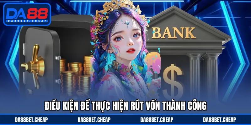 Rút Tiền DA88 - Nhận Phần Thưởng Chỉ Vài Thao Tác