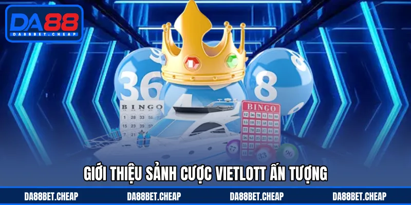 Vietlott Max 3D - Trò Chơi Xổ Số Với Giải Thưởng Siêu Khủng