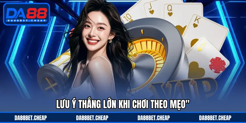 Mẹo Chơi Phỏm - Đơn Giản Để Chinh Phục Thử Thách Game Bài