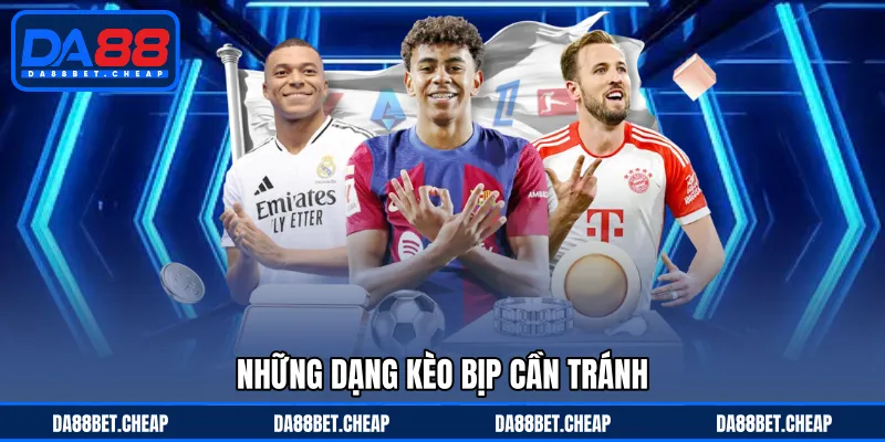 Kèo Bịp Bóng Đá - Cách Nhận Diện Để Tránh Gặp Phải